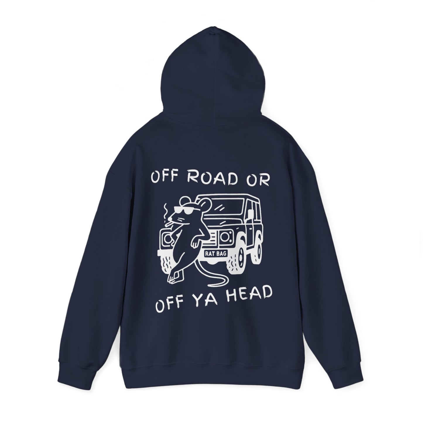 Track Rats 4x4 “off road or off ya head” (white logo) Hoodie