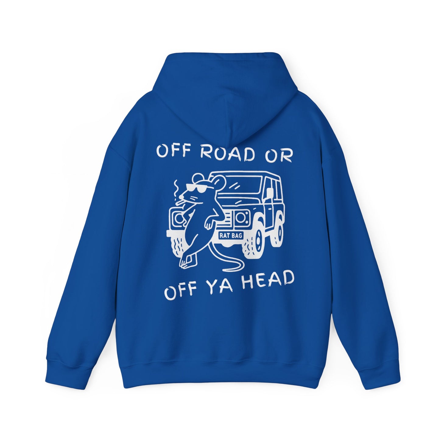 Track Rats 4x4 “off road or off ya head” (white logo) Hoodie